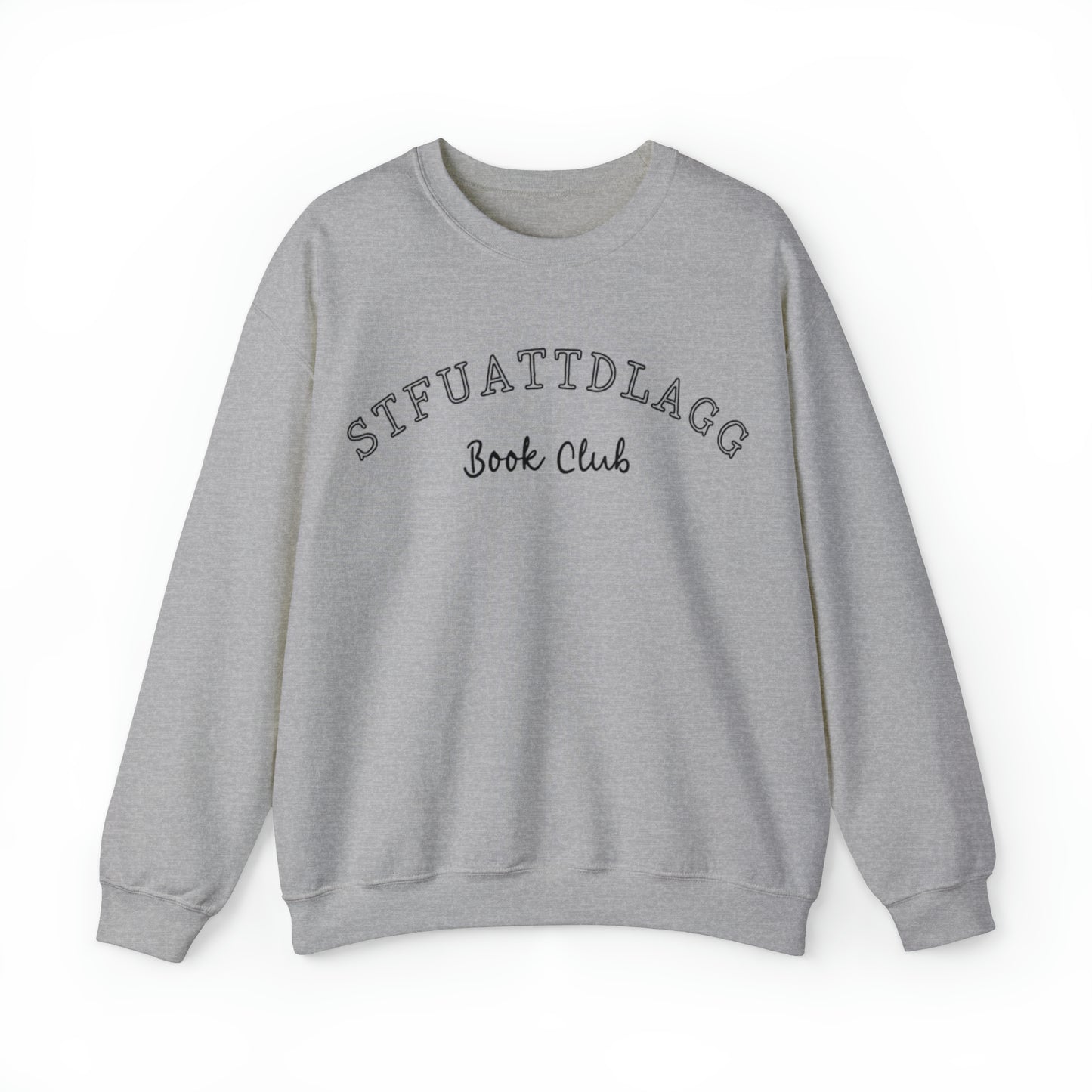 STFUATTDLAGG Book Club - Unisex Heavy Blend™ Crewneck Sweatshirt