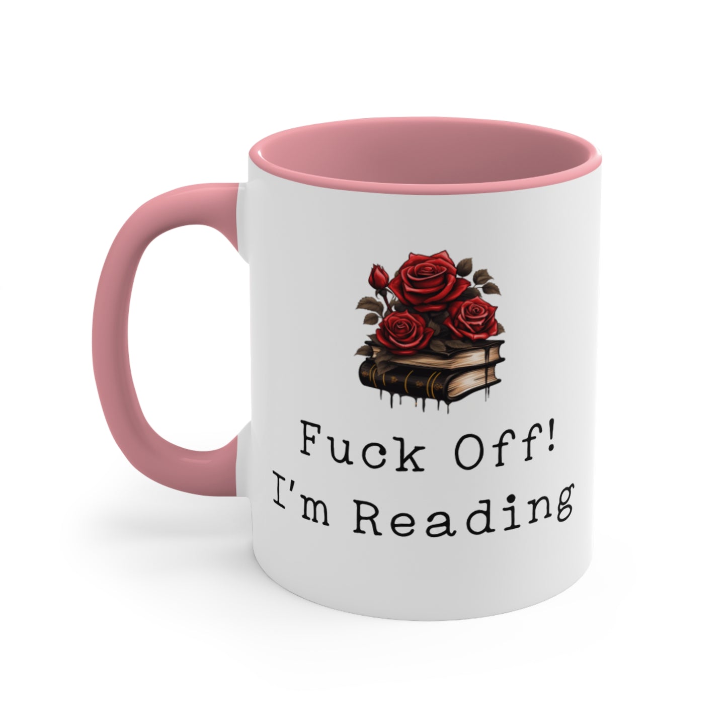 Fuck off! I’m reading  - Mug